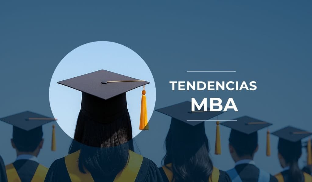 Tendencias MBA